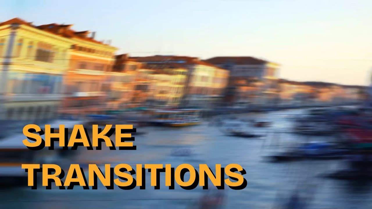 Shake Transition Pack